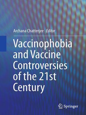 cover image of Vaccinophobia and Vaccine Controversies of the 21st Century